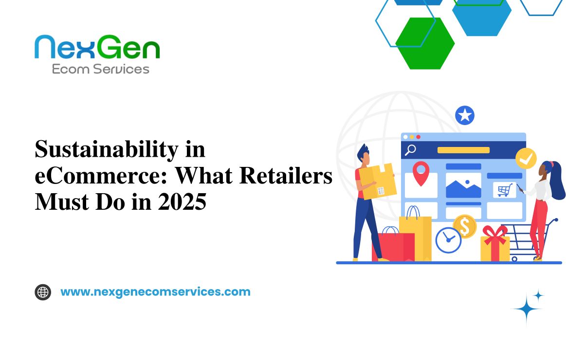 Sustainability in eCommerce: What Retailers Must Do in 2025